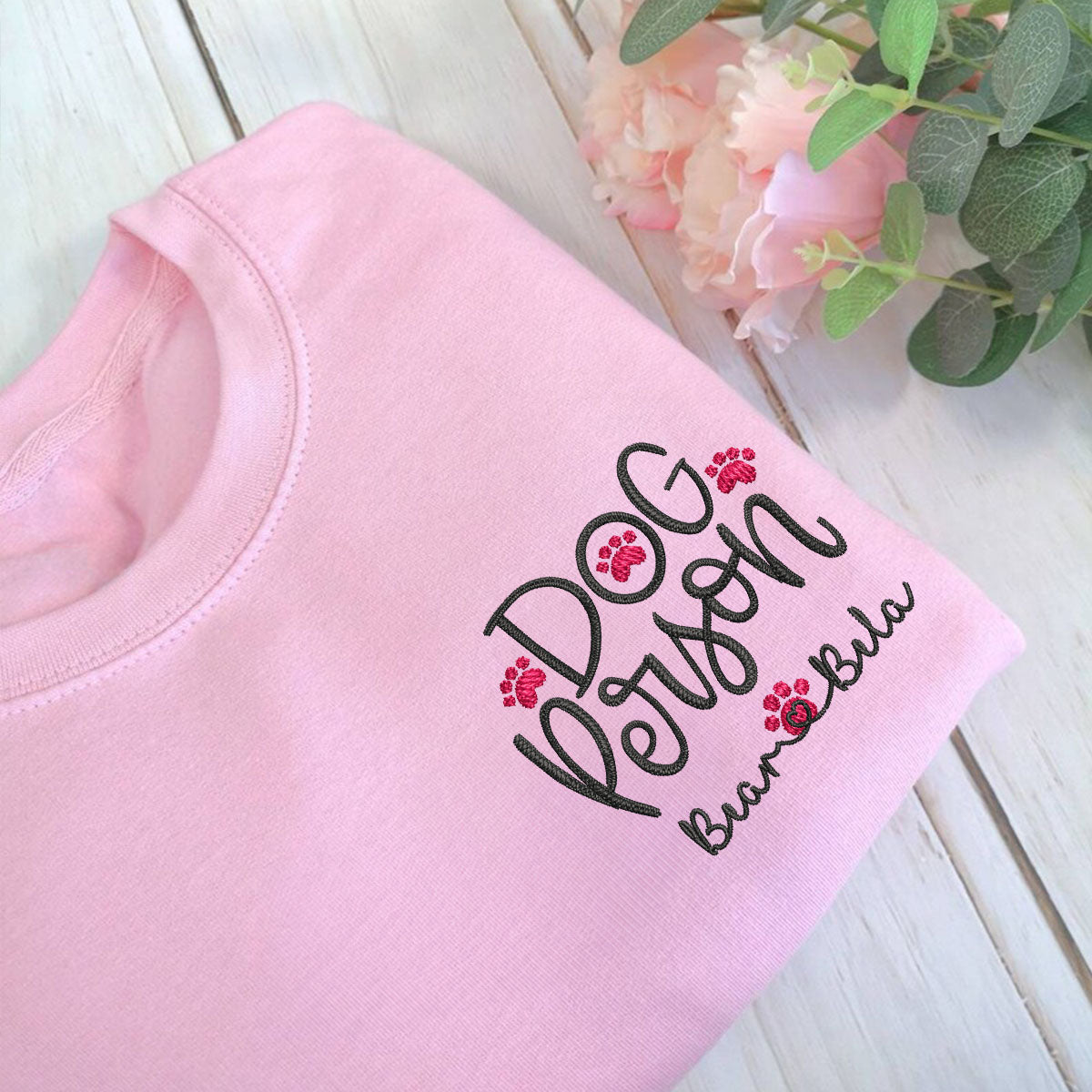 Embroidered Dog Person Sweatshirt with Pet Names - Dog Lover Gift